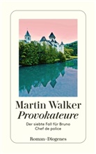Martin Walker - Provokateure