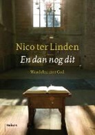 Nico ter Linden - En dan nog dit
