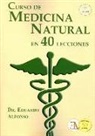 Eduardo Alfonso - Curso de medicina natural en 40 lecciones