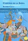 Ramiro Calle - Los mejores cuentos de La India