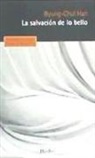 Byung-Chul Han - La salvación de lo bello