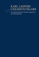 Karl Jaspers, Bern Weidemann, Bernd Weidemann, Bernd Weidmann - Gesamtausgabe (KJG): Der philosophische Glaube angesichts der Offenbarung