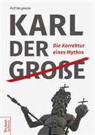 Rolf Bergmeier - Karl der Große