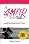 Alicia Garcia, Alicia García - El Amor Romántico
