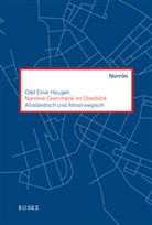 Odd E. Haugen, Odd Einar Haugen - Norröne Grammatik im Überblick