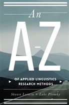 Shawn Loewen, Shawn Plonsky Loewen, Luke Plonsky - An A-Z of Applied Linguistics Research Methods