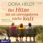 Dora Heldt, Dora Heldt - Bei Hitze ist es wenigstens nicht kalt, 3 Audio-CDs (Audio book)