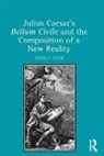 Ayelet Peer, Dr. Ayelet Peer - Julius Caesar''s Bellum Civile and the Composition of a New Reality