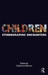 Catherine Allerton, Catherine (London School of Economics Allerton, Catherine Allerton, Catherine (London School of Economics Allerton - Children