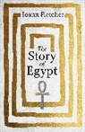 Joann Fletcher, Fletcher Joann - The Story of Egypt