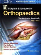 Piet de Boer, Dr. Richard Buckley, Richard Buckley, Dr. Piet de Boer, Piet De Boer, Piet Deboer... - Surgical Exposures in Orthopaedics