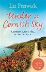 Liz Fenwick, Fenwick Liz - Under a Cornish Sky