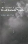 Lukas Milevski, Lukas (Research Fellow Milevski - Evolution of Modern Grand Strategic Thought