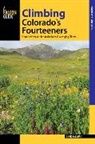 Chris Meehan, Meehan Chris - Climbing Colorado''s Fourteeners