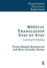 Maria Gonzalez Davies, Maria González-Davies, Montalt, Vicent Montalt, Vicent Gonzalez Davies Montalt, Vicent Gonzalez-Davies Montalt... - Medical Translation Step By Step