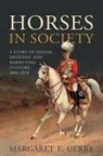Margaret Derry, Margaret E. Derry - Horses in Society