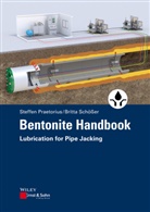 Steffe Praetorius, Steffen Praetorius, Britta Schößer - Bentonite Handbook Pipe Jacking