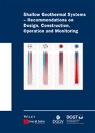 Deutsche Gesellschaft für Geotechnik e.V., Deutsche Gesellschaft für Geowissenschaften e.V., Deutsche Gesellschaft für Geotechnik e.V., Deutsche Gesellschaft für Geowissenschaften e.V., Gesellsc, Deutsch Gesellschaft für Geotechnik e V... - Recommendation Shallow Geothermal Energ