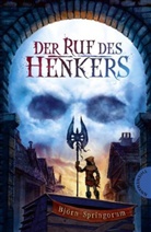 Björn Springorum, Maximilian Meinzold - Der Ruf des Henkers
