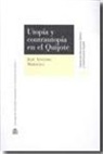 José Antonio Maravall - Utopía y contrautopía en el "Quijote"
