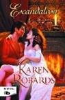 Karen Robards - Escandaloso