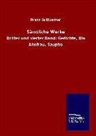 Franz Grillparzer - Sämtliche Werke