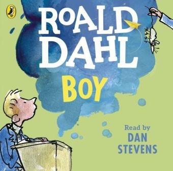 Quentin Blake, Roald Dahl, Dan Stevens, Quentin Blake, Dan Stevens - Boy Tales of Childhood (Hörbuch) - Unabridged Edition
