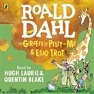 Roald Dahl, Hugh Laurie, Blake Quentin, Quentin Blake, Quentin Blake, Hugh Laurie... - The Giraffe and the Pelly and Me & Esio Trot (Hörbuch)