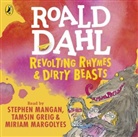 Roald Dahl, Tamsin Greig, Stephen Mangan, Miriam Margolyes, Quentin Blake, Tamsin Greig... - Revolting Rhymes and Dirty Beasts (Hörbuch)