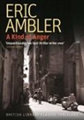 Eric Ambler - A Kind of Anger