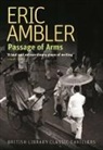 Eric Ambler - Passage of Arms