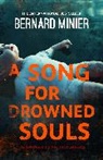Bernard Minier, Minier Bernard - Song for Drowned Souls