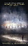 Robert L Anderson, Robert L. Anderson, Anderson Robert L. - Dreamland