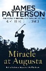 James Patterson - Miracle At Augusta