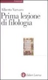 Alberto Varvaro - Prima lezione di filologia