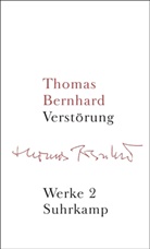 Thomas Bernhard, Marti Huber, Martin Huber, Schmidt-Dengler, Schmidt-Dengler, Wendelin Schmidt-Dengler - Werke in 22 Bänden - Bd. 2: Verstörung
