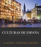 Carmen Pereira-Muro, Carmen (Texas Tech University) Pereira-Muro - Culturas de Espana