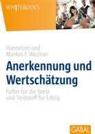 Hannelor Weidner, Hannelore Weidner, Markus F Weidner, Markus F. Weidner, Weidner Markus F., Weidner Markus F. Weidner Mar - Anerkennung und Wertschätzung