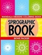 Bowe Packer - Spirographic Book