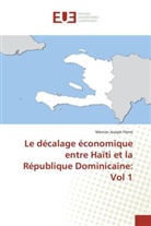 Mercier Joseph Pierre, Pierre-m - Le decalage economique entre