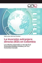 Zully Leonor Barraza Perpiñan - La inversión extranjera directa (IED) en Colombia