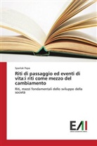 Spartak Pepa - Riti di passaggio ed eventi di vita:i riti come mezzo del cambiamento