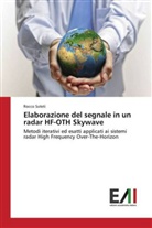 Rocco Soleti - Elaborazione del segnale in un radar HF-OTH Skywave
