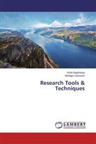 Rohi Bagthariya, Rohit Bagthariya, Mohitgiri Goswami - Research Tools & Techniques