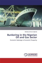Mobolaji Johnson Agboola - Bunkering in the Nigerian Oil and Gas Sector