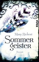 Mary Rickert - Sommergeister