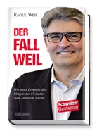 Raoul Weil - Der Fall Weil