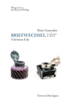 Peter Gauweiler, Christian Ude - BRIEFWECHSEL vier. Bd.4