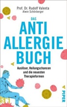 Alwin Schönberger, Rudol Valenta, Rudolf Valenta - Das Anti-Allergie-Buch