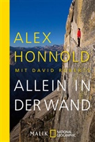 Ale Honnold, Alex Honnold, David Roberts - Allein in der Wand